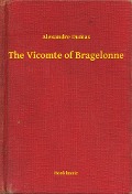 Cover-Bild zum Titel 'The Vicomte of Bragelonne' von 'Alexandre Alexandre'