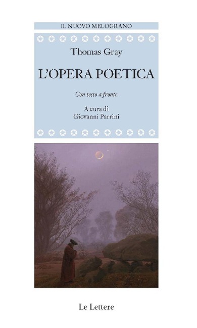 L' opera poetica. Testo inglese a fronte - Thomas Gray