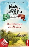 Cover-Bild zum Titel 'Kloster, Mord und Dolce Vita - Das Schweigen der Äbtissin' von 'Valentina Morelli'