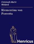 Cover-Bild zum Titel 'Klementina von Porretta' von 'Christoph Martin Wieland'