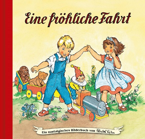 Eine fröhliche Fahrt - Hilde Forster