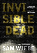 Cover-Bild zum Titel 'Invisible Dead' von 'Sam Wiebe'