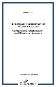 Cover-Bild zum Titel 'Le français des romanciers négro-africains' von 'Edmond Biloa'