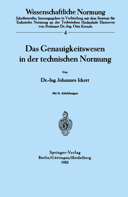 Das Genauigkeitswesen in der technischen Normung - J. Ickert