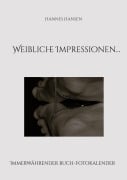 Cover-Bild zum Titel 'Weibliche Impressionen...' von 'Hannes Hansen'