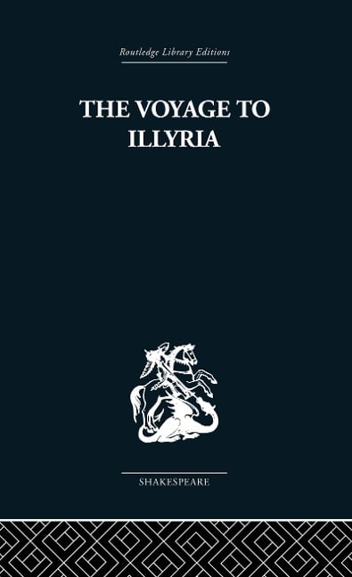 The Voyage to Illyria - Kenneth Muir