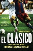 Cover-Bild zum Titel 'El Clasico: Barcelona v Real Madrid' von 'Richard Fitzpatrick'