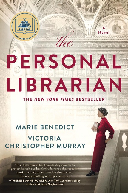 The Personal Librarian: A GMA Book Club Pick - Marie Benedict, Victoria Christopher Murray