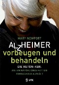 Cover-Bild zum Titel 'Alzheimer - vorbeugen und behandeln' von 'Mary Newport'