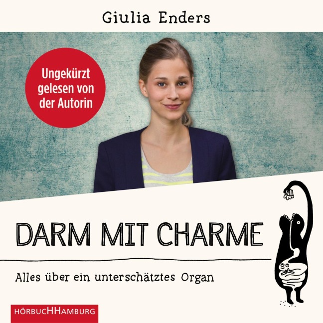 Darm mit Charme - Giulia Enders