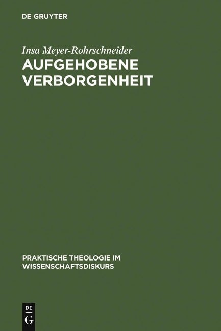 Aufgehobene Verborgenheit - Insa Meyer-Rohrschneider