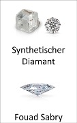 Synthetischer Diamant - Fouad Sabry