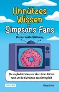 Cover-Bild zum Titel 'Unnützes Wissen für Simpsons Fans - Die inoffizielle Sammlung' von 'Philipp Stroh'