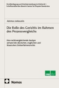 Cover-Bild zum Titel 'Die Rolle des Gerichts im Rahmen des Prozessvergleichs' von 'Adomas Jankauskis'