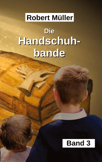 Die Handschuhbande - Robert Müller