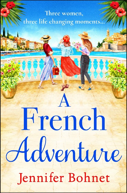 A French Adventure - Jennifer Bohnet