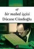 Cover-Bild zum Titel 'Bir Mabed Iscisi' von 'Dücane Cündioglu'