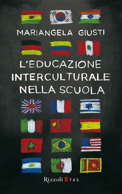 L' educazione interculturale nella scuola - Mariangela Giusti