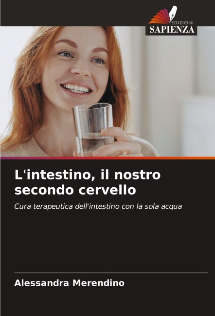 L'intestino, il nostro secondo cervello - Alessandra Merendino