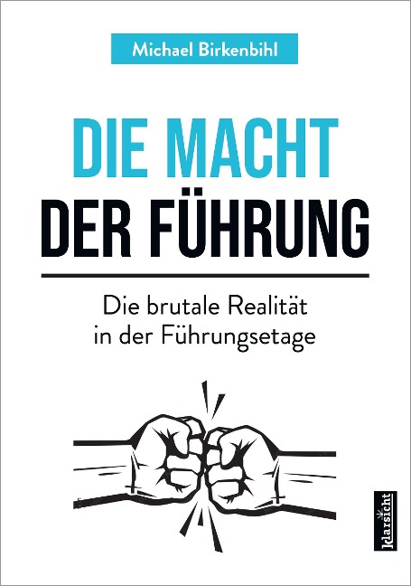 Die Macht der Führung - Michael Birkenbihl