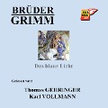 Cover-Bild zum Titel 'Das blaue Licht' von 'Brüder Grimm'