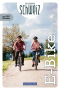Cover-Bild zum Titel 'Kümmerly+Frey Erlebnis Schweiz E-Bike-Rundtouren - Veloführer' von ''