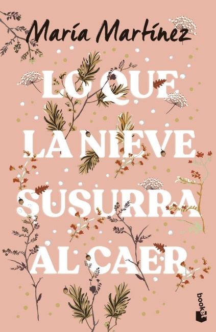 Lo que la nieve susurra al caer - Maria Martinez