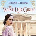 Cover-Bild zum Titel 'The West End Girls' von 'Elaine Roberts'