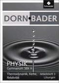 Dorn / Bader Physik SII 3. Lösungen zum Arbeitsheft - 