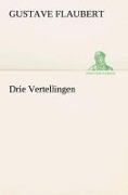 Cover-Bild zum Titel 'Drie Vertellingen' von 'Gustave Flaubert'