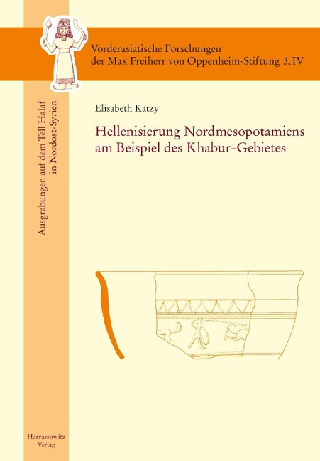 Hellenisierung Nordmesopotamiens am Beispiel des Khabur-Gebietes - Elisabeth Katzy