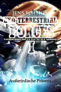 Cover-Bild zum Titel 'Außerirdische Präsenz (EXO-TERRESTRIAL-FORCES 1)' von 'Jens F. Simon'
