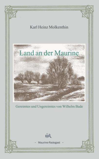 Land an der Maurine - Karl-Heinz Molkenthin