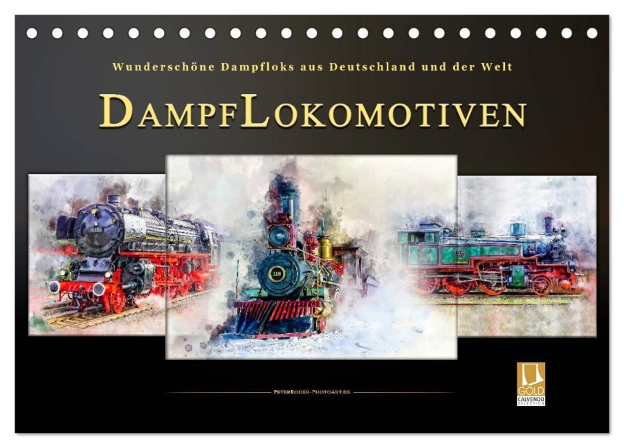 Dampflokomotiven - wunderschöne Dampfloks aus Deutschland und der Welt (Tischkalender 2026 DIN A5 quer), CALVENDO Monatskalender - Peter Roder