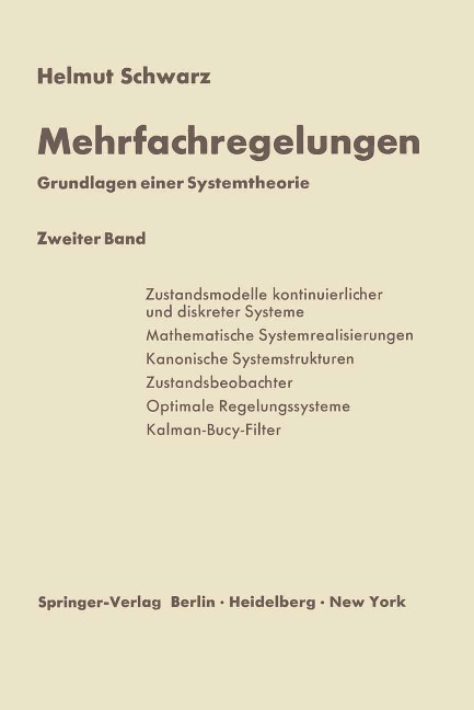 Mehrfachregelungen. Grundlagen einer Systemtheorie - Helmut Schwarz