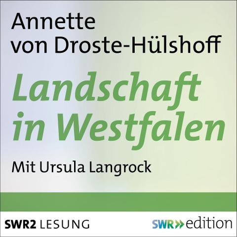 Landschaft in Westfalen - Annette von Droste-Hülshoff