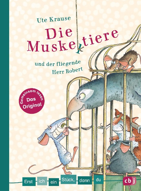 Erst ich ein Stück, dann du - Die Muskeltiere und der fliegende Herr Robert - Ute Krause