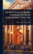 Cover-Bild zum Titel 'De Bataviasche Bank-courant En Bank Van Leening 1746-1794' von ''