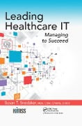Cover-Bild zum Titel 'Leading Healthcare IT' von 'Susan T. Snedaker'