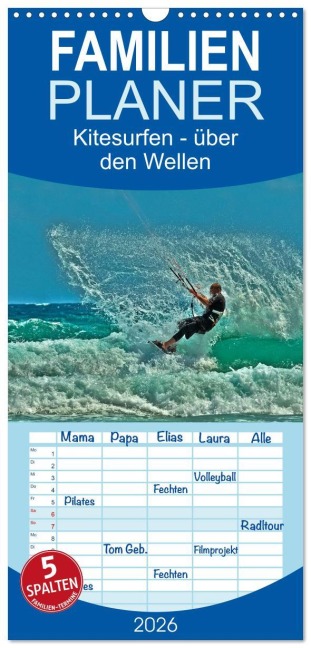 Familienplaner 2026 - Kitesurfen - über den Wellen mit 5 Spalten (Wandkalender, 21 x 45 cm) CALVENDO - Peter Roder