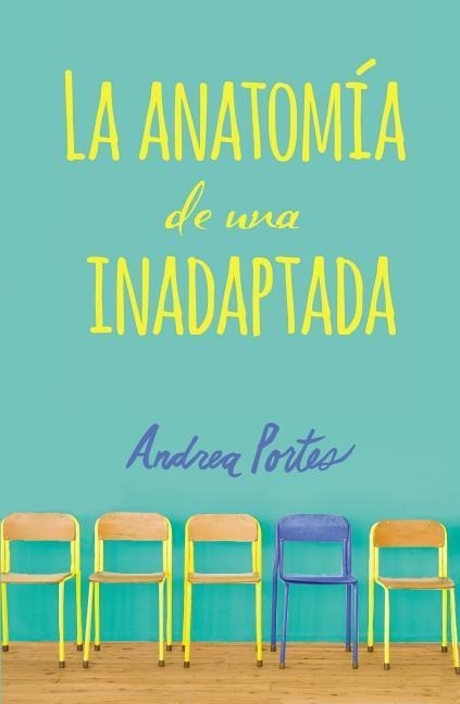 Anatomía de Una Inadaptada - Andrea Portes