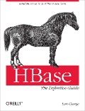 Cover-Bild zum Titel 'HBase: The Definitive Guide' von 'Lars George'
