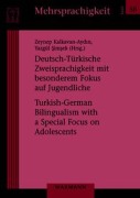 Cover-Bild zum Titel 'Deutsch-Türkische Zweisprachigkeit mit besonderem Fokus auf Jugendliche' von ''