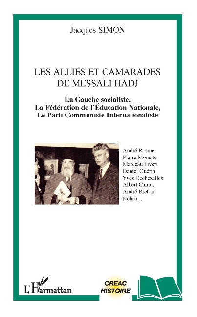 Les alliés et camarades de Messali Hadj - Simon