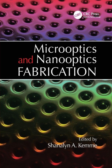 Microoptics and Nanooptics Fabrication - 