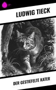 Cover-Bild zum Titel 'Der gestiefelte Kater' von 'Ludwig Tieck'