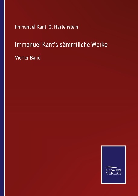 Immanuel Kant's sämmtliche Werke - Immanuel Kant
