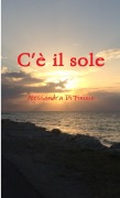 Cover-Bild zum Titel 'C'è il sole' von 'Alessandra Di Finizio'