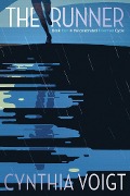 Cover-Bild zum Titel 'The Runner' von 'Cynthia Voigt'