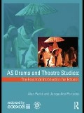 Cover-Bild zum Titel 'AS Drama and Theatre Studies: The Essential Introduction for Edexcel' von 'Alan Perks, Jacqueline Porteous'